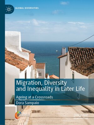 cover image of Migration, Diversity and Inequality in Later Life